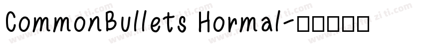 CommonBullets Hormal字体转换